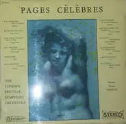 The London Festival Symphony Orchestra , Thomas Greene - Pages Célèbres