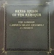 The London Gabrieli Brass Ensemble - Brass Music Of The Baroque