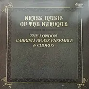 The London Gabrieli Brass Ensemble - Brass Music Of The Baroque