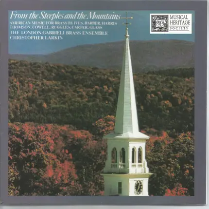 The London Gabrieli Brass Ensemble / Christopher Larkin - From the Steeples and the Mountains