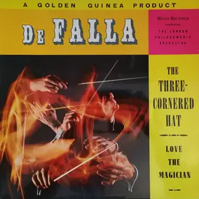 Manuel de Falla - The Three-Cornered Hat / Love The Magician
