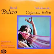 Ravel / Tchaikovsky - Bolero / Capriccio Italien