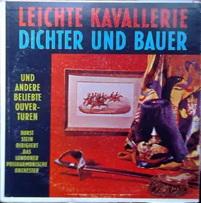 London Philharmonic Orchestra - Leichte Kavallerie - Dichter Und Bauer (Beliebte Ouvertűren)