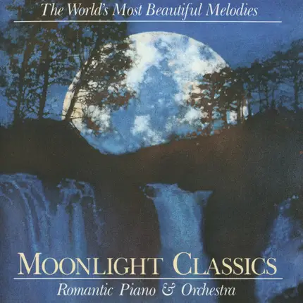 Debussy / Mozart / Rachmaninov / Beethoven a.o. - Moonlight Classics