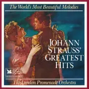 CD - J. Strauss / The London Promenade Orchestra - Johann Strauss' Greatest Hits