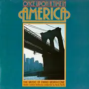 London Studio Orchestras - Once Upon A Time In America (The Music Of Ennio Morricone)