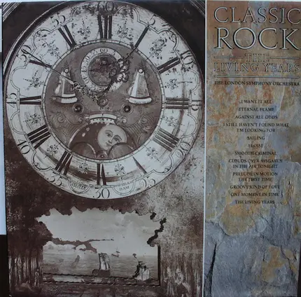 The London Symphony Orchestra With The Royal Choral Society - Classic Rock - The Living Years