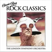 LP - The London Symphony Orchestra And The Royal Choral Society - Classic Rock, Rock Classics