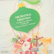 The London Symphony Orchestra Conducted By Charles Gerhardt - Orchestral Christmas