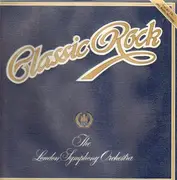 LP - The London Symphony Orchestra - Classic Rock