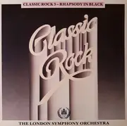 LP - The London Symphony Orchestra - Classic Rock 3 - Rhapsody In Black
