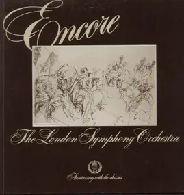The London Symphony Orcherstra - Encore, Anniversary with the classics; A. Fistoulari