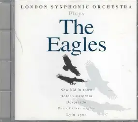 The London Synphonic Orchestra - Plays The Eagles