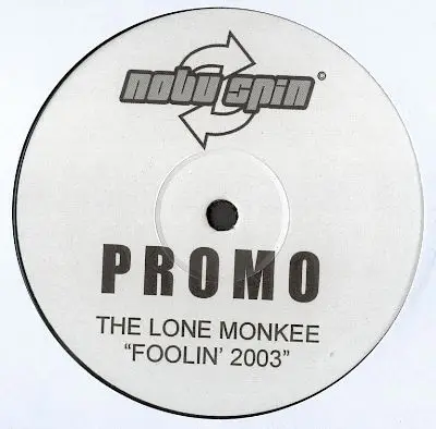 The Lone Monkee - Foolin' 2003