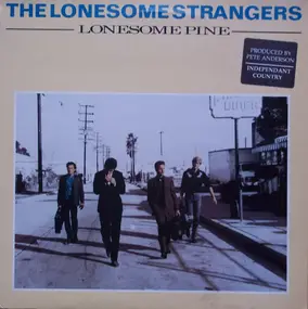 Lonesome Strangers - Lonesome Pine