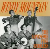 The Lonesome Pine Fiddlers - Windy Mountain