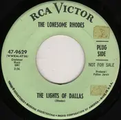 The Lonesome Rhodes - The Lights Of Dallas / I'm Missing You