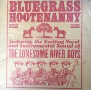 LP - The Lonesome River Boys - Bluegrass Hootenanny - Mono