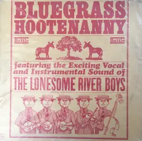 The Lonesome River Boys - Bluegrass Hootenanny