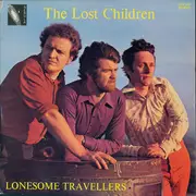LP - The Lonesome Travellers - The Lost Children