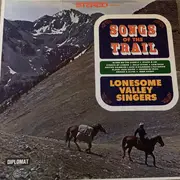 LP - The Lonesome Valley Singers - Songs Of The Trail