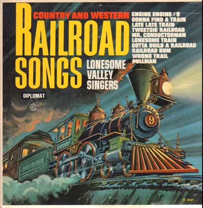 The Lonesome Valley Singers - Railroad Songs