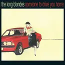 CD - The Long Blondes - Someone To Drive You Home