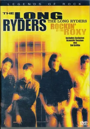 The Long Ryders - The Long Ryders: Rockin' At The Roxy