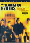 The Long Ryders - The Long Ryders: Rockin' At The Roxy