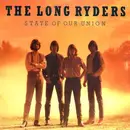 LP - The Long Ryders - State Of Our Union