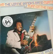 The Lonnie Brooks Band - Turn on the night