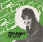 The Look - Drumming Up Love