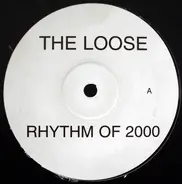 The Loose / F.S.G.II - Rhythm Of 2000 / Do It Harder