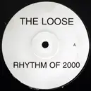 12inch Vinyl Single - The Loose / F.S.G.II - Rhythm Of 2000 / Do It Harder