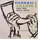 Double LP - The Lóránd Trio - Hebraic Chants For The Holy Days