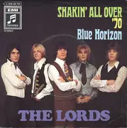 7inch Vinyl Single - The Lords - Shakin' All Over '70 / Blue Horizon