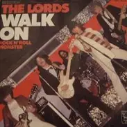 The Lords - Walk On