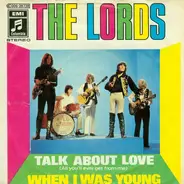 The Lords - Talk About Love (All You´ll Ever Get From Me)