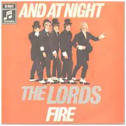 7inch Vinyl Single - The Lords - And At Night / Fire