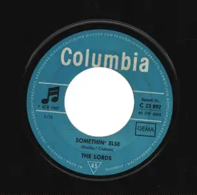 The Lords - Good Time Music / Somethin' Else