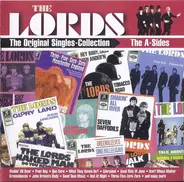 The Lords - The Orignal Singles-Collection: The A-Sides