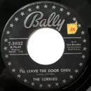 7inch Vinyl Single - The Loreleis - I'll Leave The Door Open / But Why?