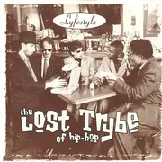 CD - The Lost Trybe Of Hip Hop - Lyfestylz