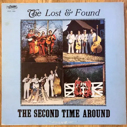 The Lost And Found - The Second Time Around