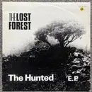 12inch Vinyl Single - The Lost Forest - The Hunted E.P. - promo