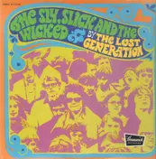 The Lost Generation - The sly, slick and the wicked