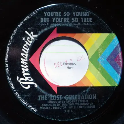 The Lost Generation - The Sly, Slick, And The Wicked / You're So Young But You're So True