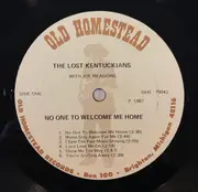LP - The Lost Kentuckians With Ralph 'Joe' Meadows - No One To Welcome Me Home