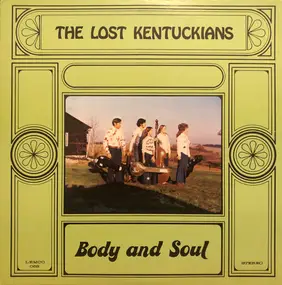 The Lost Kentuckians - Body And Soul