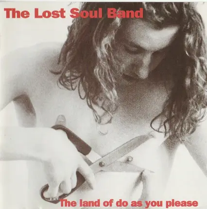 The Lost Soul Band - The Land Of Do As You Please